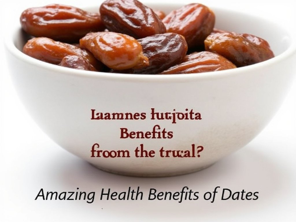 Dates Benefit